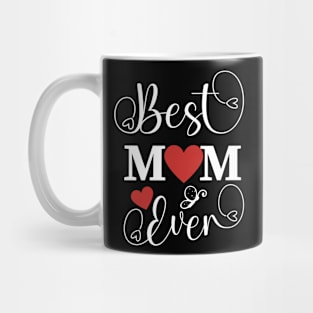 Best mom ever Mug